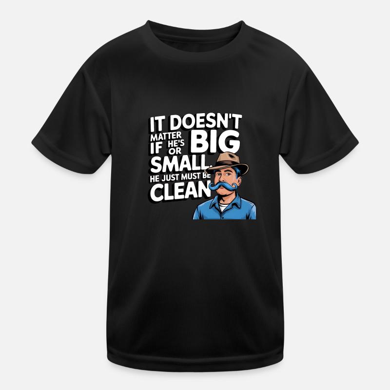 Man has to be Clean Kinder Funktions-T-Shirt