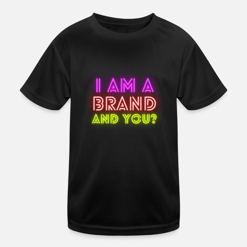 I am a Brand Neon Kids Functional T-Shirt