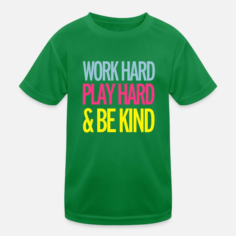 Work Hard Kinder Funktions-T-Shirt