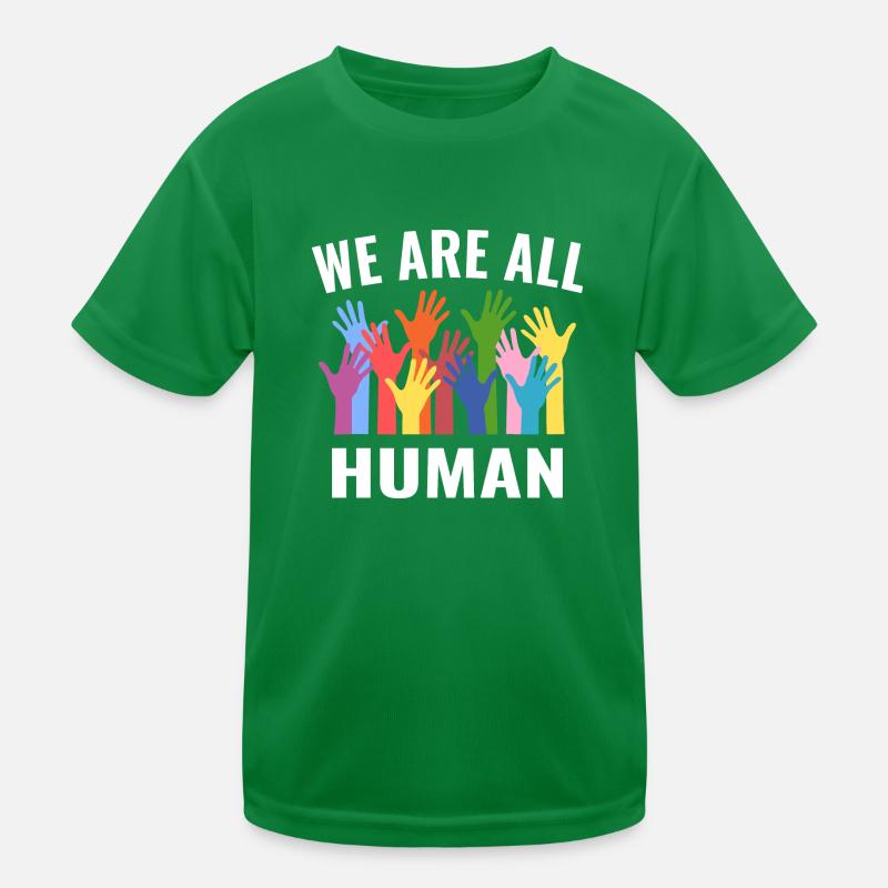 We are all humane equality Kids Functional T-Shirt
