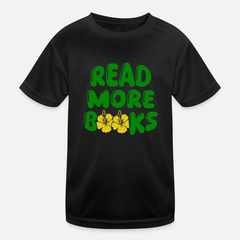 read more books 1 Kids Functional T-Shirt