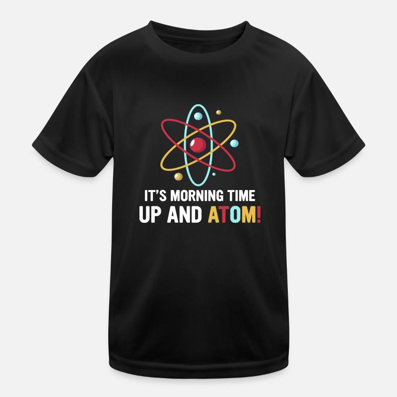 Un physicien dit que l'atome est un don T-shirt sport Enfant
