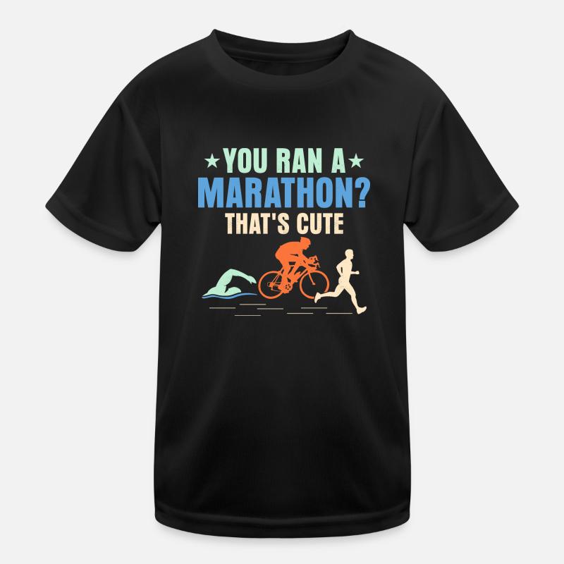 Vous avez couru un marathon ? C’est mignon. Triathlon Triath T-shirt sport Enfant