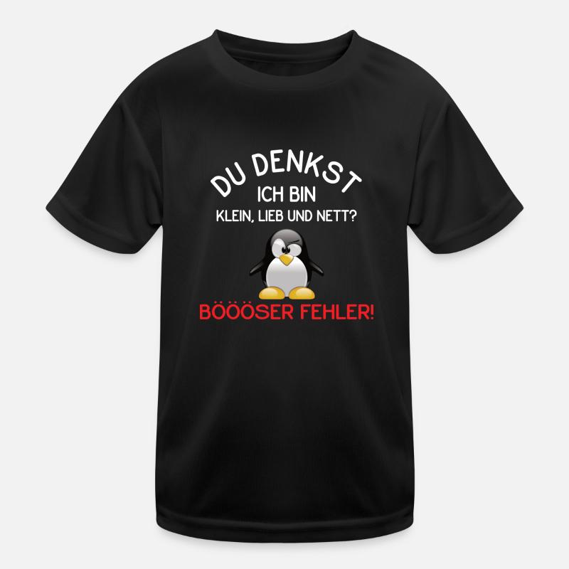 Du Denkst Ich Bin Klein Lieb Und Nett Kinder Funktions-T-Shirt