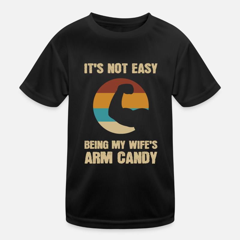 Arm Candy Husband Kids Functional T-Shirt