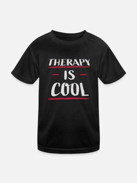 therapy is cool Quote - Kids Functional T-Shirt - black - Front