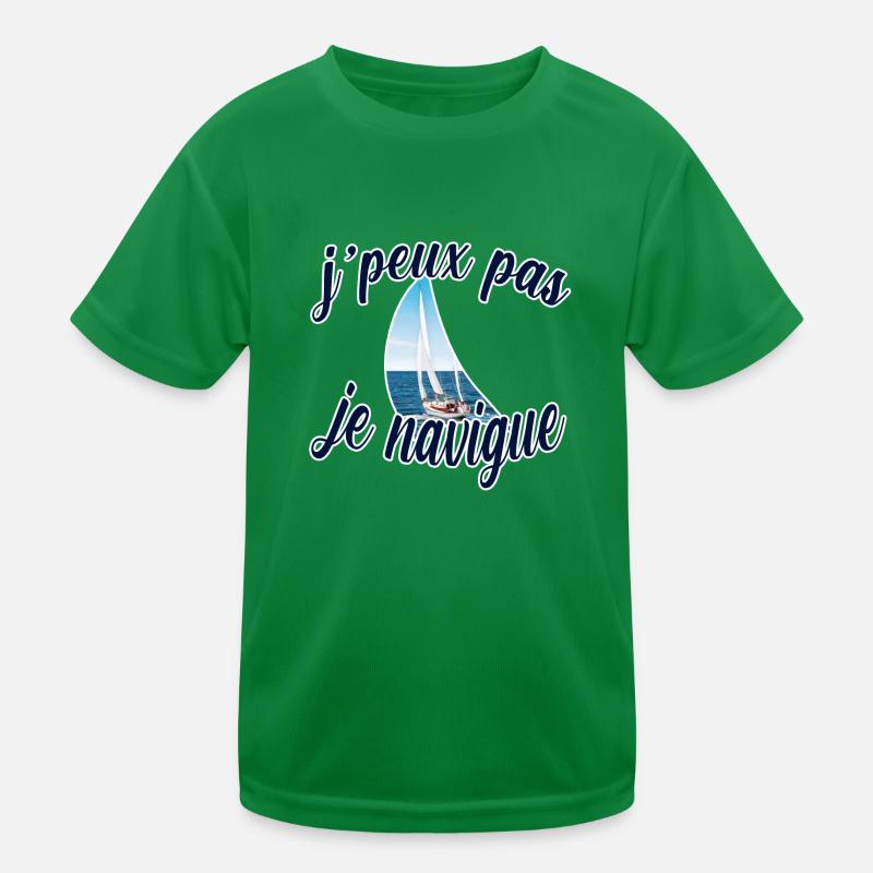 J'peux pas je navigue cadeau navigateur voile T-shirt sport Enfant