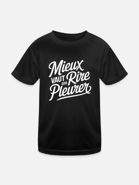Mieux vaut rire que pleurer - T-shirt sport Enfant - noir - Devant
