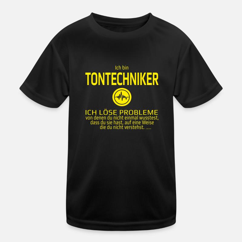 Ich bin Tontechniker Kinder Funktions-T-Shirt