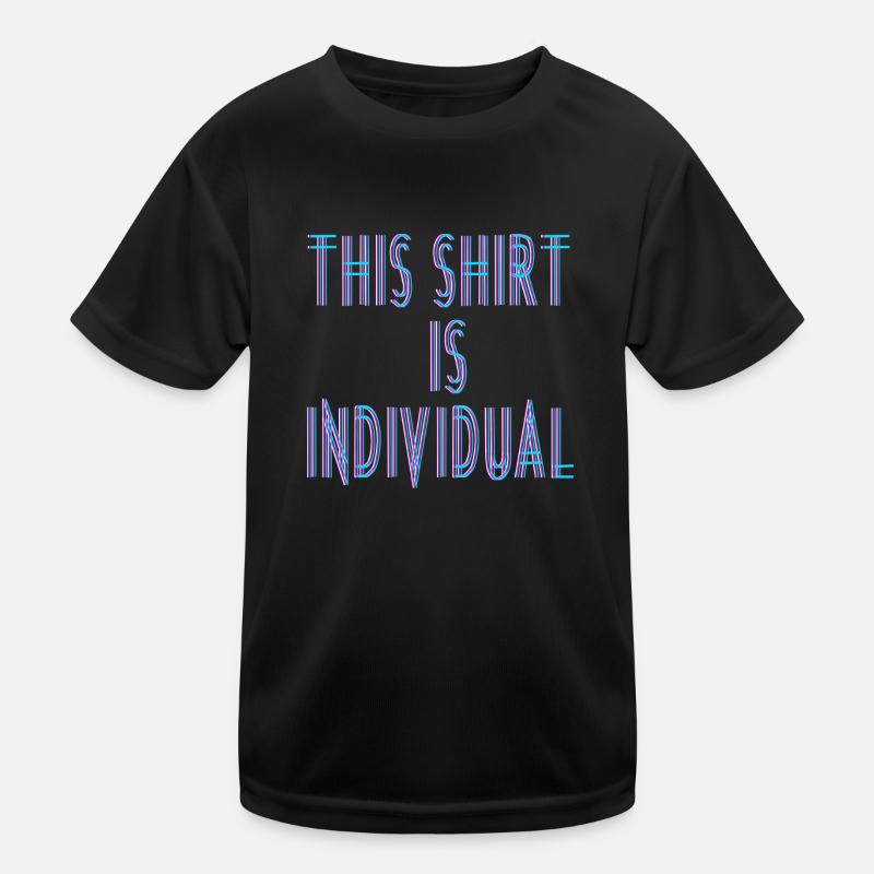 Individuelles Design Fun Spruch Kinder Funktions-T-Shirt