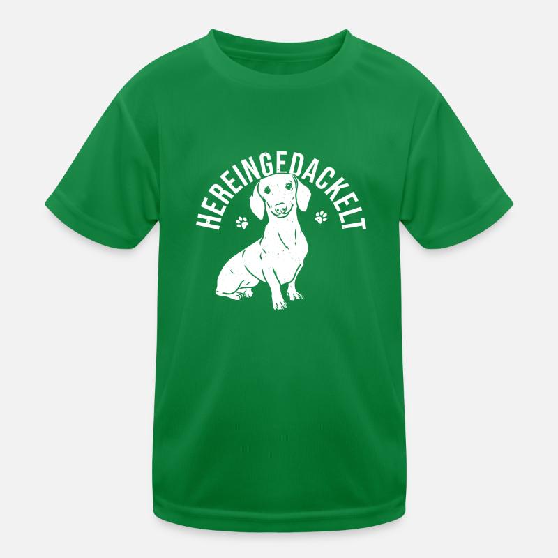 Dackel Dackelhund Hereingedackelt Dachshund Spruch Kinder Funktions-T-Shirt