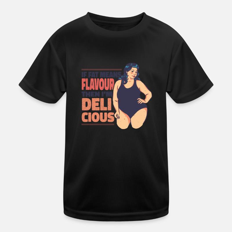 Wenn Fett Geschmack bedeutet, dann bin ich köstlic Kinder Funktions-T-Shirt