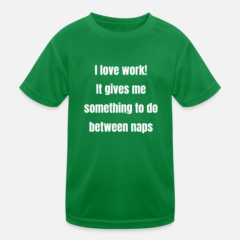 Schlafen während der Arbeit - Spruch Englisch Kinder Funktions-T-Shirt