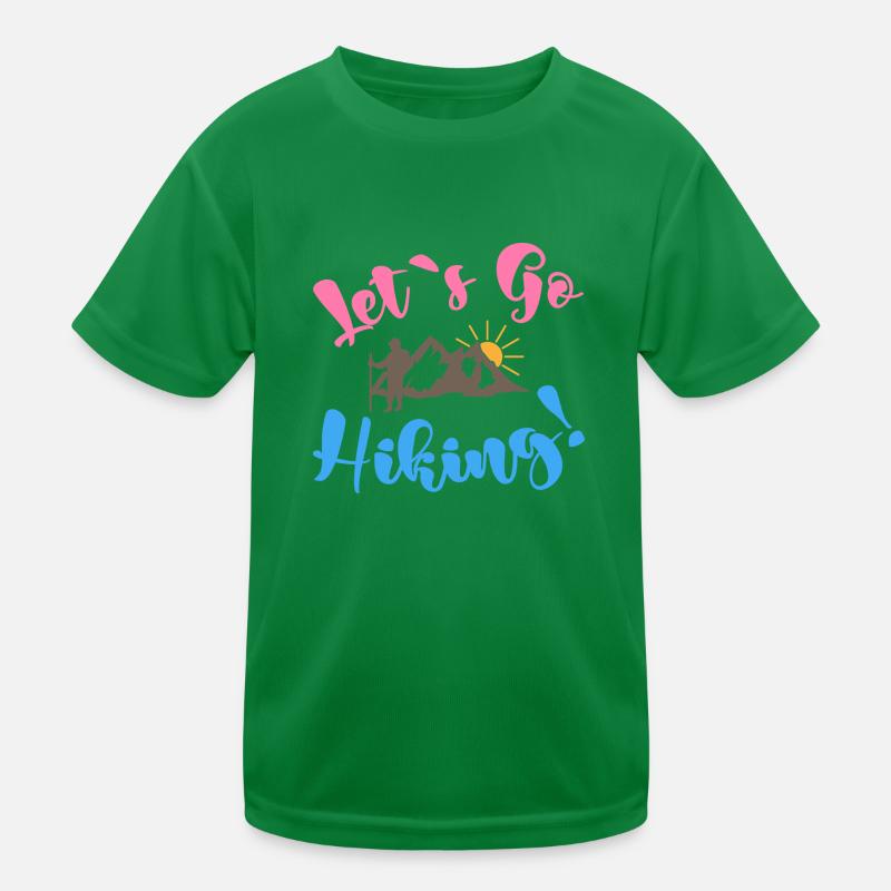 Let's Go Hiking - Camping Life Kids Functional T-Shirt