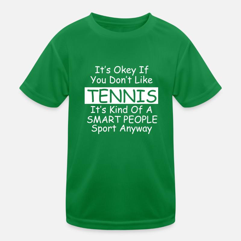 C’est ok si vous n’aimez pas le tennis drôle T-shirt sport Enfant