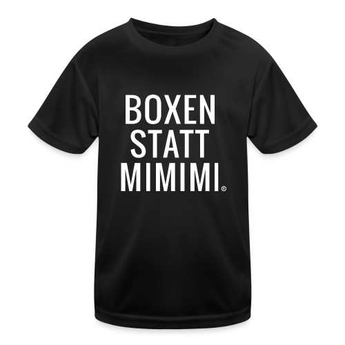 Boxen statt Mimimi® - weiß - Kinder Funktions-T-Shirt