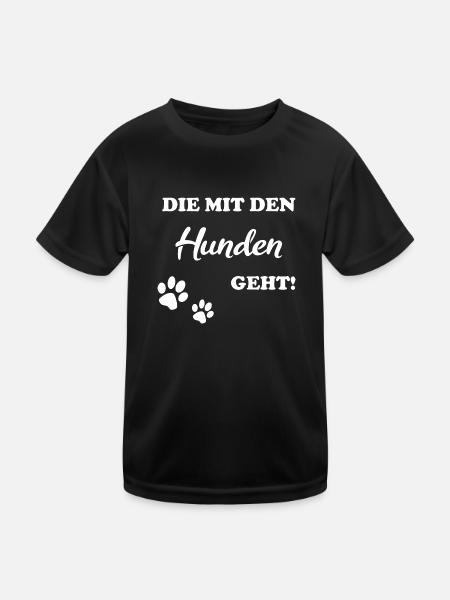 die mit den hunden geht white - Kinder Funktions-T-Shirt - Schwarz - Vorne