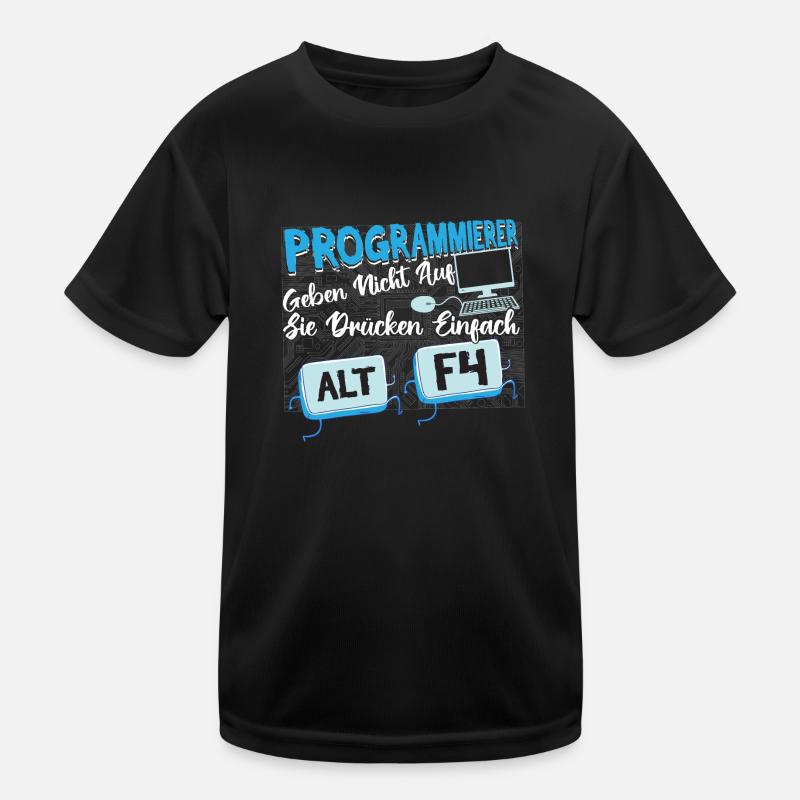 Programmierer Informatiker geben nicht auf Kinder Funktions-T-Shirt