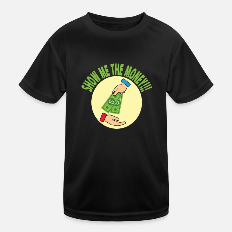 Show Money Design for High-Earning Professionals Kids Functional T-Shirt