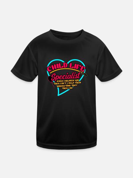 Child Life Specialist - When Children Say They Can - Kids Functional T-Shirt - black - Front