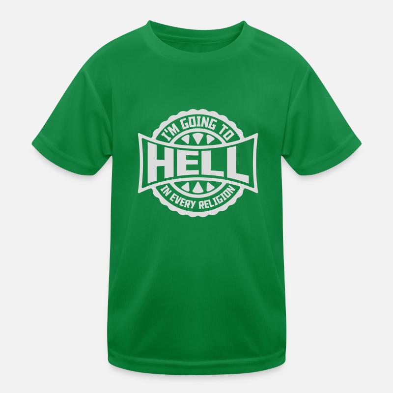 im going to hell Kinder Funktions-T-Shirt