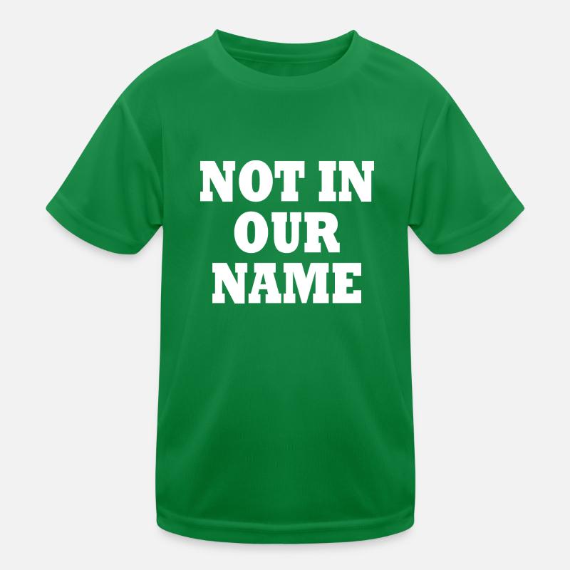 Not in our name Kids Functional T-Shirt