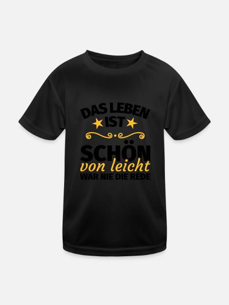 Lustiger spruch Leben Weisheit - Kinder Funktions-T-Shirt - Schwarz - Vorne