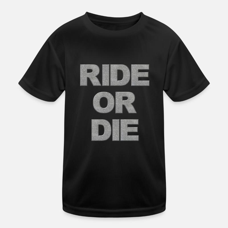 Ride Or Die Kids Functional T-Shirt