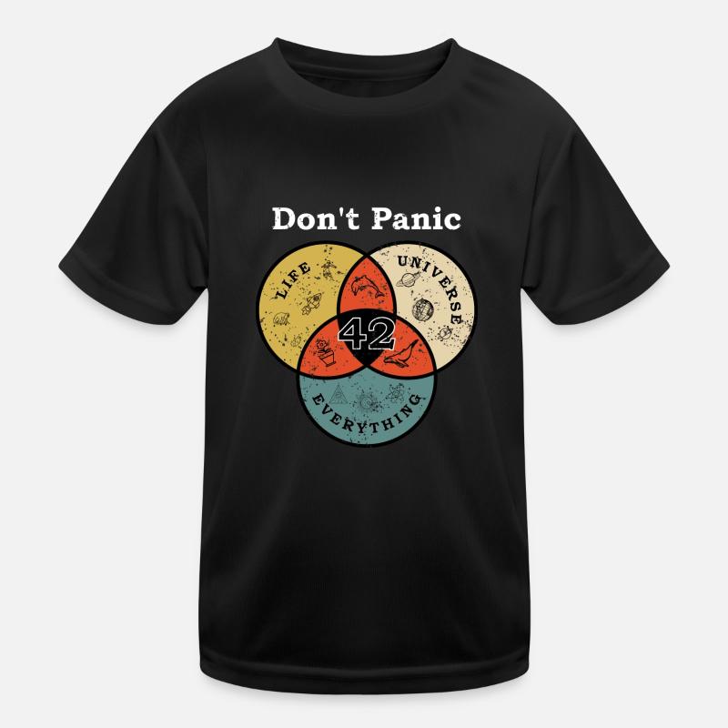 Don't Panic 42 Answer Question Life Universe Rest Kids Functional T-Shirt