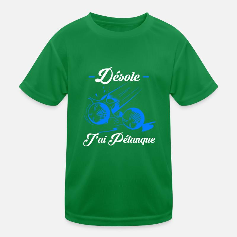 Désolé j'ai pétanque T-shirt sport Enfant