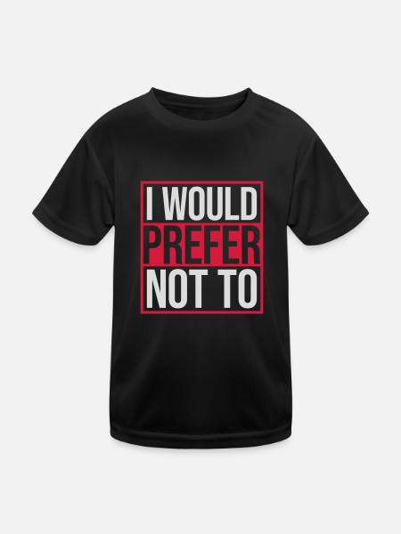 Je préfère ne pas - T-shirt sport Enfant - noir - Devant