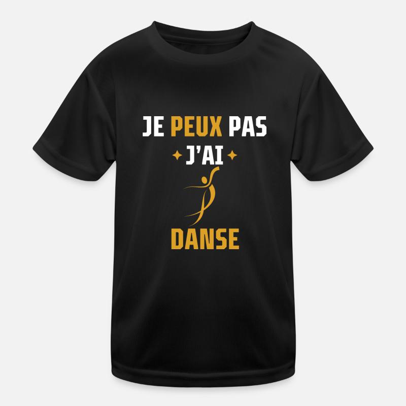 je peux pas j'ai danse T-shirt sport Enfant