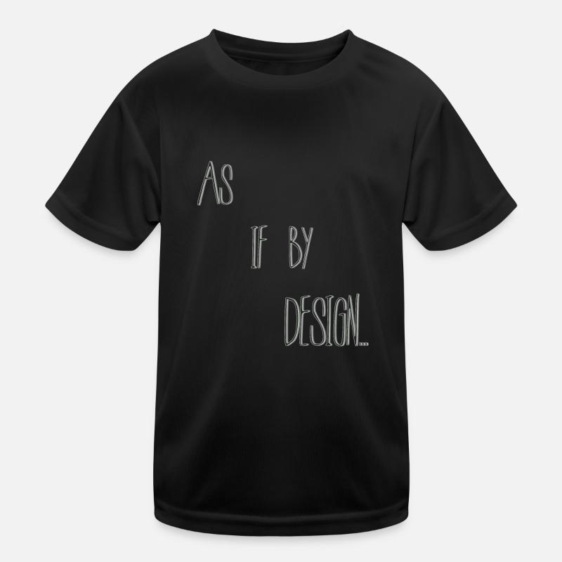 As if by design Kids Functional T-Shirt