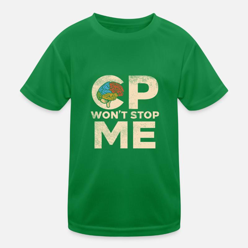 La paralysie cérébrale ne m’arrêtera pas T-shirt sport Enfant