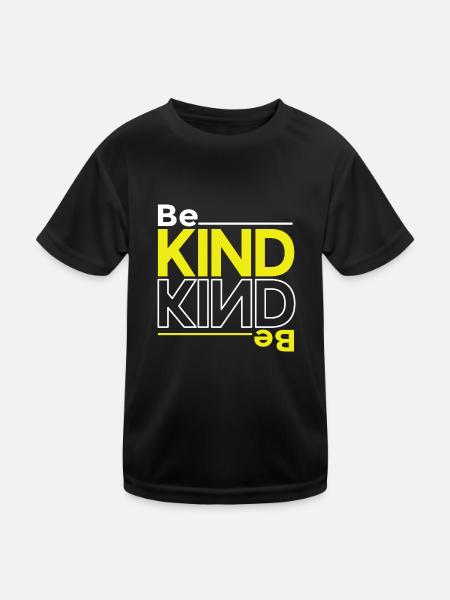Be Kind - Kinder Funktions-T-Shirt - Schwarz