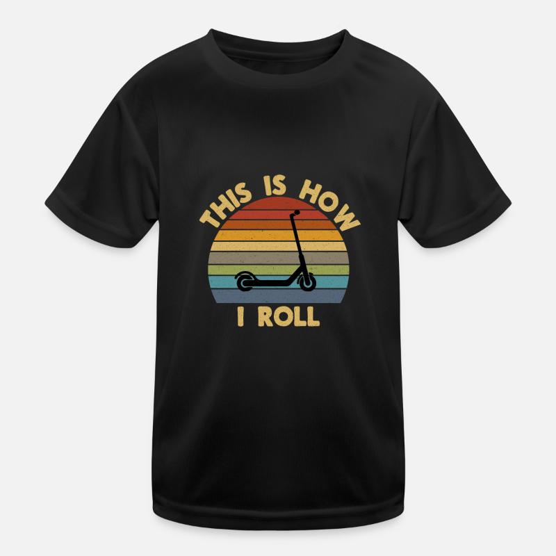 This is how I roll Kids Functional T-Shirt