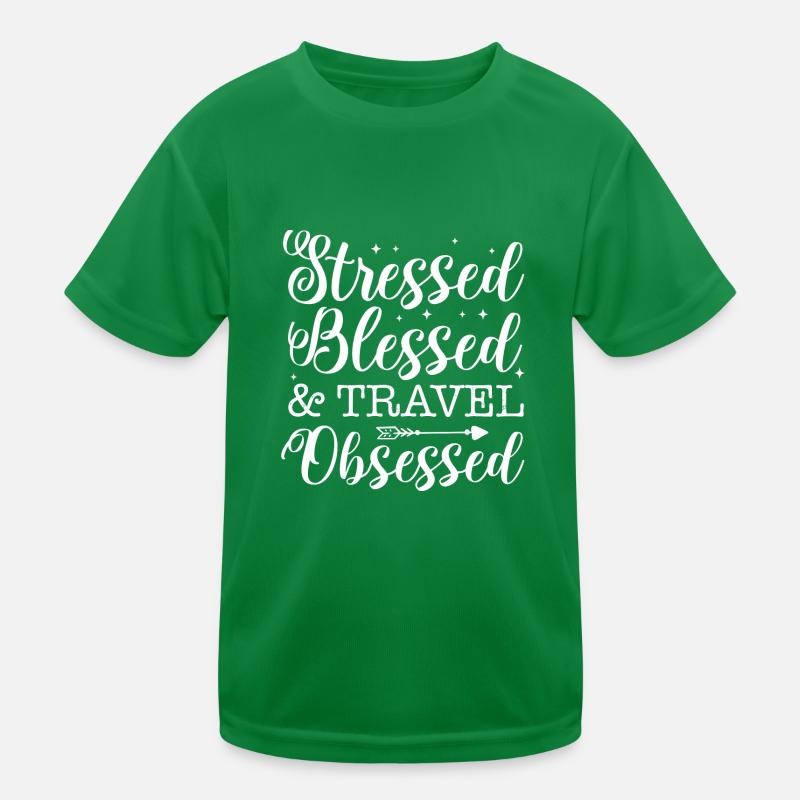 Stressed & Travel obsessed Kids Functional T-Shirt