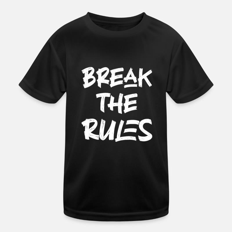 Brechen Sie die Regeln Kinder Funktions-T-Shirt
