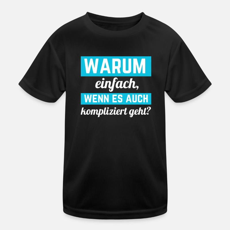 Kompliziert? Ja, bitte! Lustiges Statement-Design Kinder Funktions-T-Shirt