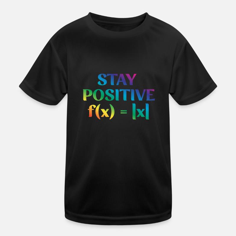 Restez positif T-shirt sport Enfant
