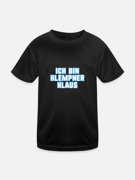 ich bin klempner klaus,schrift,ballerman,hit,song - Kinder Funktions-T-Shirt - Schwarz - Vorne
