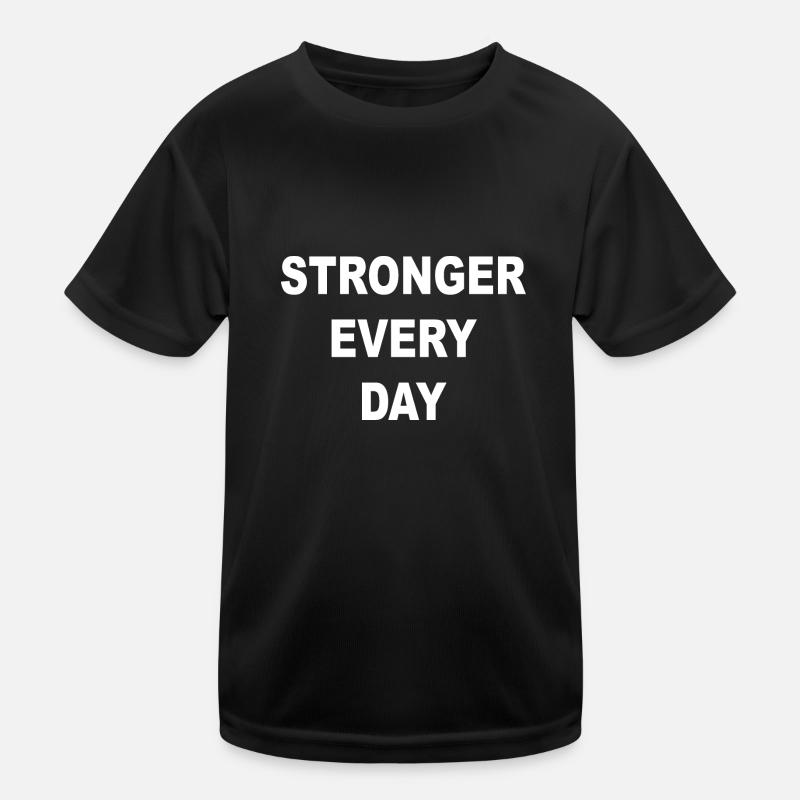 Stronger every day Kinder Funktions-T-Shirt