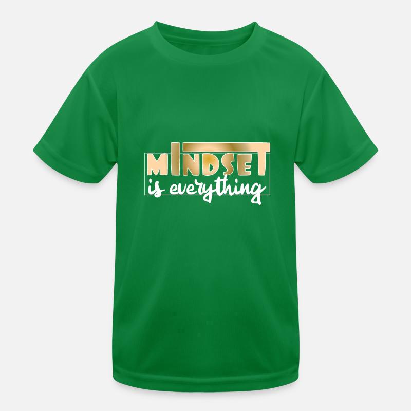 Mindset is everything Kinder Funktions-T-Shirt