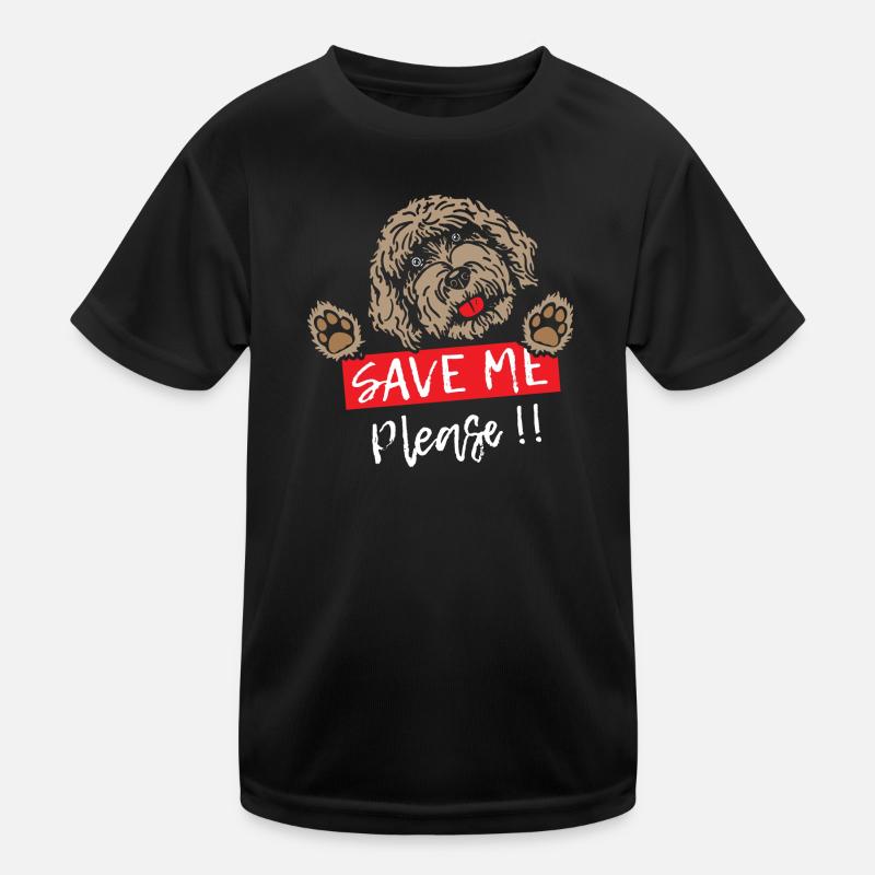 Save Me Dog Please Kinder Funktions-T-Shirt