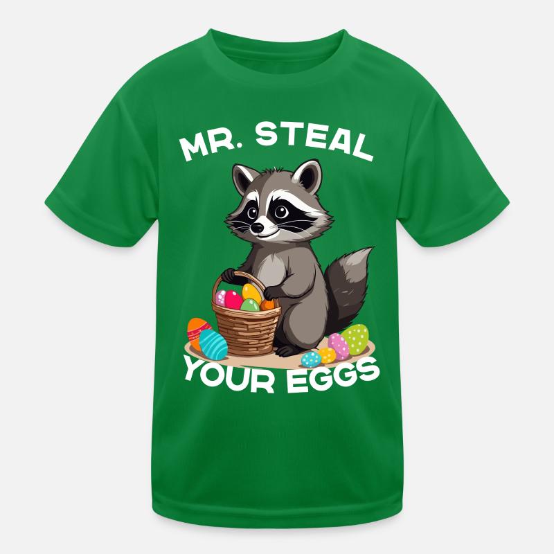 Funny Raccoon Eggs Thief Easter Saying Kids Functional T-Shirt