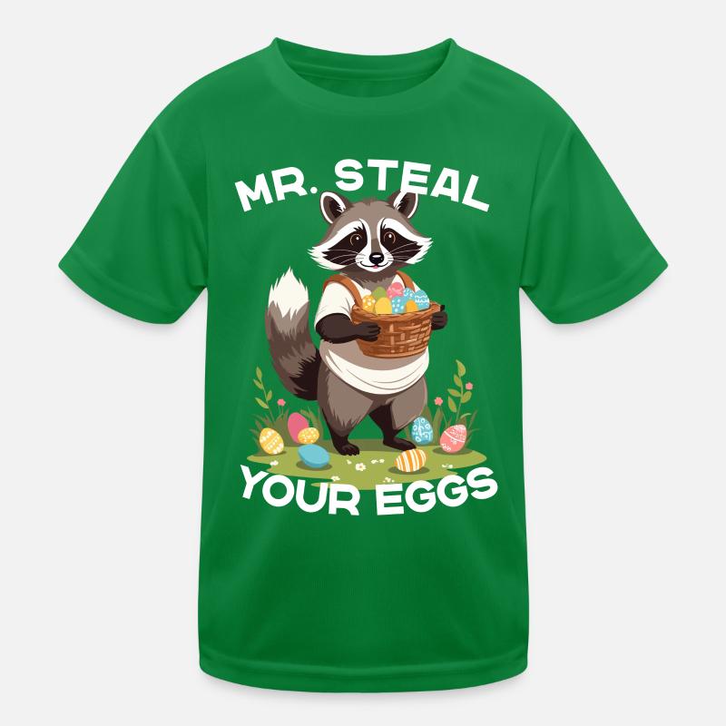 Funny Raccoon Eggs Thief Easter Saying Kids Functional T-Shirt