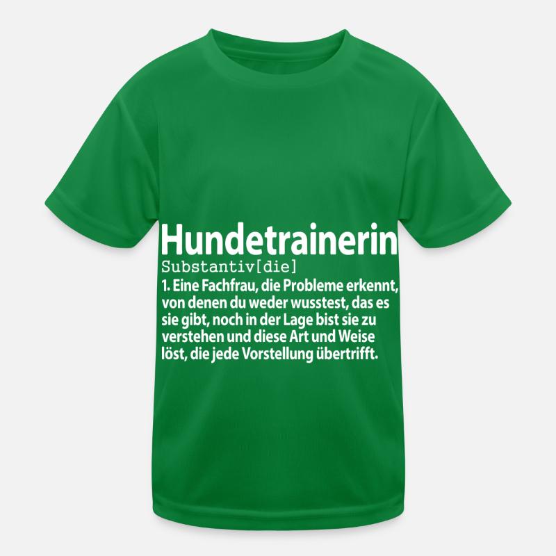 Hundetrainerin Definition Ausbildung Hunde Kinder Funktions-T-Shirt