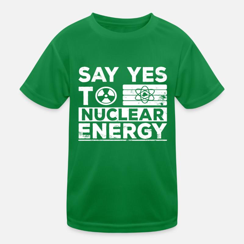 Ja zu Kernkraft - Nuklear Atomkraft Kernenergie Kinder Funktions-T-Shirt