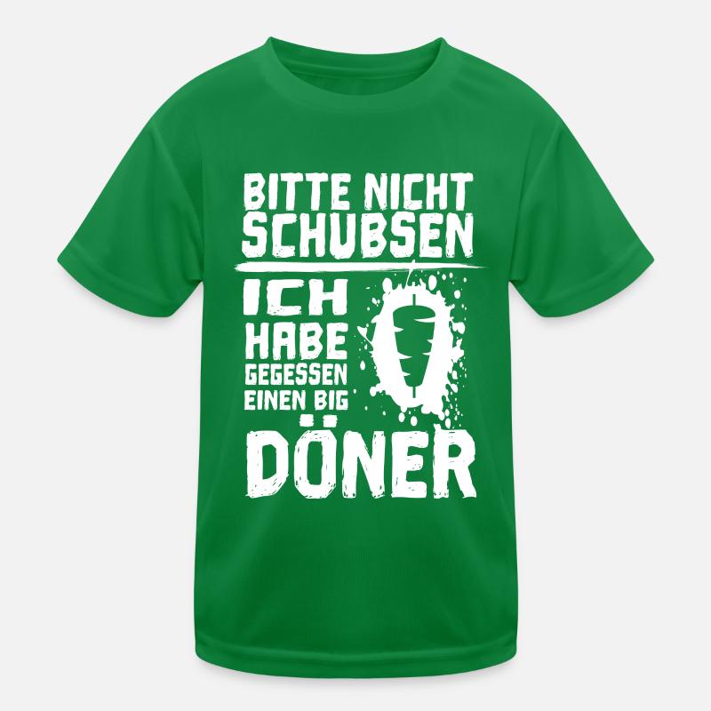 Döner Kebab essen - Bitte nicht schubsen! Kinder Funktions-T-Shirt