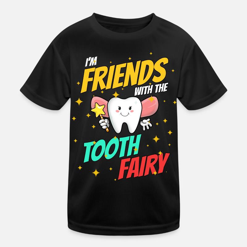 Dentist Dental Assistant Tooth Fairy I Gift Kids Functional T-Shirt